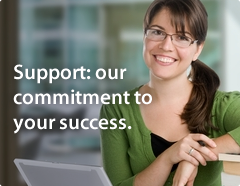 Support: our commitment to your success.